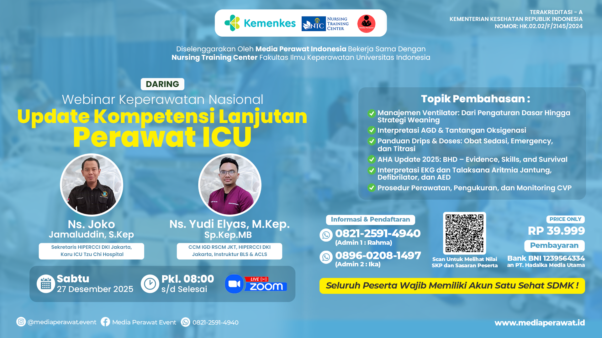 Webinar Nasional : UPDATE KOMPETENSI LANJUTAN PERAWAT ICU